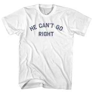 He Can't Go Right Youth Cotton T-Shirt - White