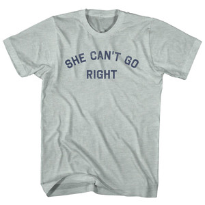 She Can't Go Right Adult Tri-Blend T-Shirt - Athletic Cool Grey
