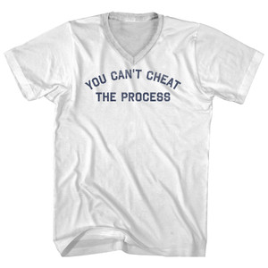 You Can't Cheat The Process Adult Cotton V-Neck T-Shirt - White You Can't Cheat The Process Adult Cotton V-Neck T-Shirt - White