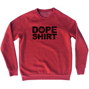 Dope Shirt Adult Tri-Blend Sweatshirt - Red Heather