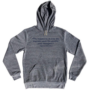 The Happiness Of Your Life Depends Upon The Quality Of Your Thoughts. - Marcus Aurelius Quote Tees Tri-Blend Hoodie - Athletic Grey The Happiness Of Your Life Depends Upon The Quality Of Your Thoughts. - Marcus Aurelius Quote Tees Tri-Blend Hoodie - Athletic Grey