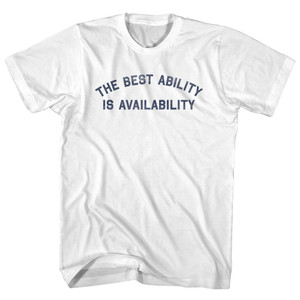 The Best Ability Is Availability Youth Cotton T-shirt - White