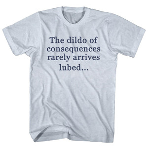 The Dildo Of Consequences Rarely Arrives Lubed Rage Font Adult Tri-Blend T-shirt - Athletic White