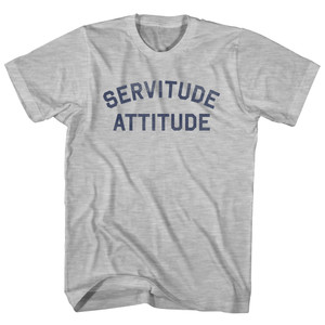 Servitude Attitude Adult Cotton T-shirt - Grey Heather