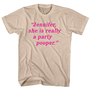 Jennifer, She Is Really A Party Pooper Adult Cotton T-shirt - Creme Jennifer, She Is Really A Party Pooper Adult Cotton T-shirt - Creme