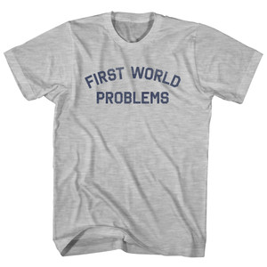 First World Problems Womens Cotton Junior Cut T-Shirt - Grey Heather