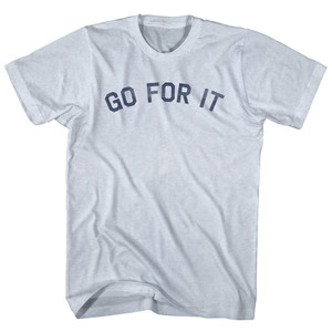 GO FOR IT Adult Tri-Blend T-shirt - Athletic White