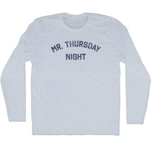 Mr. Thursday Night Adult Tri-Blend Long Sleeve T-shirt - Athletic White Mr. Thursday Night Adult Tri-Blend Long Sleeve T-shirt - Athletic White