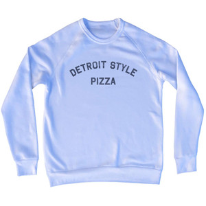Detroit Style Pizza Adult Tri-Blend Sweatshirt - White