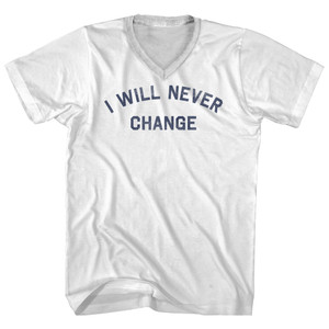 I Will Never Change Adult Cotton V-neck T-shirt - White