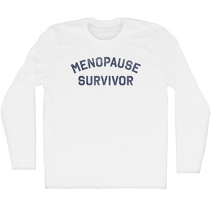 Menopause Survivor Adult Cotton Long Sleeve T-shirt - White