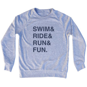 Swim& Ride& Run& Fun. Custom Name & Adult Tri-Blend Sweatshirt - Grey Heather