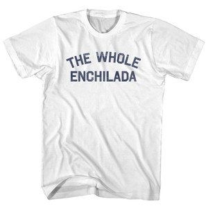 The Whole Enchilada Adult Cotton T-shirt - White