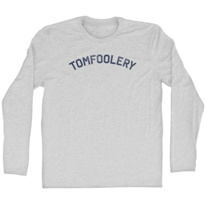 Tomfoolery Adult Cotton Long Sleeve T-shirt - Grey Heather