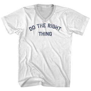 Do The Right Thing Adult Cotton V-neck T-shirt - White