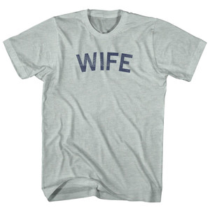 Wife Adult Tri-Blend T-shirt - Athletic Cool Grey