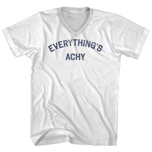 Everything's Achy Adult Cotton V-neck T-shirt - White