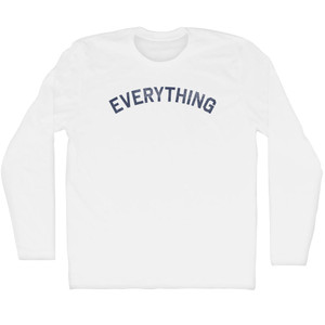 Everything Adult Cotton Long Sleeve T-shirt - White