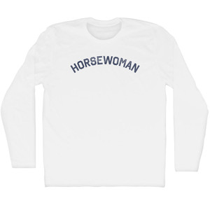 Horsewoman Adult Cotton Long Sleeve T-shirt - White