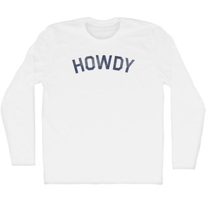 Howdy Adult Cotton Long Sleeve T-shirt - White