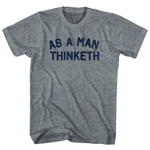 As a Man Thinketh Womens Tri-Blend Junior Cut T-Shirt - Athletic Grey As a Man Thinketh Womens Tri-Blend Junior Cut T-Shirt - Athletic Grey