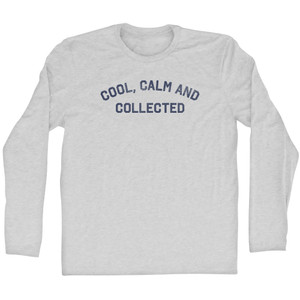 Cool, Calm And Collected Adult Cotton Long Sleeve T-shirt - Grey Heather