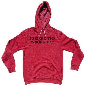 I Seized The Wrong Day Rage Font Tri-Blend Hoodie - Red