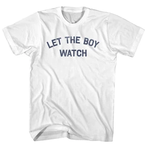 Let The Boy Watch Adult Cotton T-shirt - White