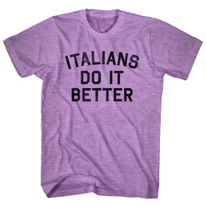 Italians Do It Better Adult Tri-Blend T-shirt - Athletic Purple