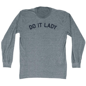 Do It Lady Adult Tri-Blend Long Sleeve T-shirt - Athletic Grey