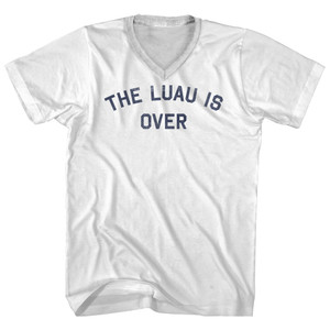 The Luau Is Over Adult Cotton V-neck T-shirt - White
