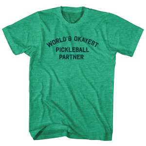 World's Okayest Pickleball Partner Adult Tri-Blend T-shirt - Athletic Green