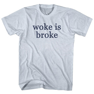 Woke Is Broke Rage Font Adult Tri-Blend T-shirt - Athletic White
