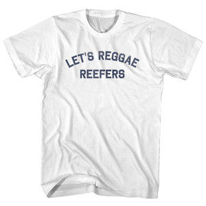 Let's Reggae Reefers Adult Cotton T-shirt - White