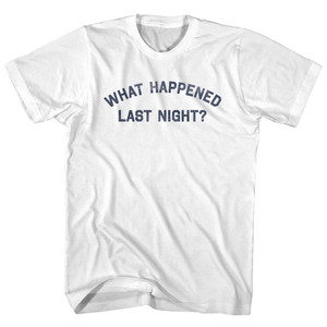 What Happened Last Night Youth Cotton T-shirt - White What Happened Last Night Youth Cotton T-shirt - White
