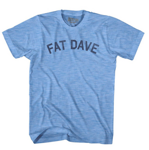 Adult Medium - Fat Dave Adult Tri-Blend T-shirt - Athletic Blue - Final Sale Z66