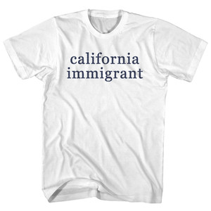 California Immigrant Rage Font Womens Cotton Junior Cut T-Shirt - White
