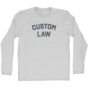Custom Text Arched Over Law Text  Adult Cotton Long Sleeve T-shirt - Grey Heather