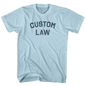Custom Text Arched Over Law Text  Adult Cotton T-shirt - Light Blue