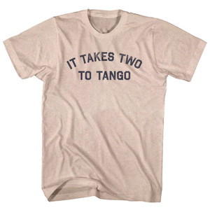 It Takes Two To Tango Adult Tri-Blend T-shirt - Sand