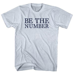 Be The Number Rage Font Adult Tri-Blend T-Shirt - Athletic White