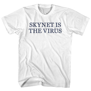 Skynet Is The Virus Rage Font Adult Cotton T-shirt - White