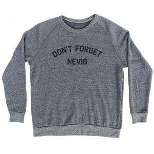 Don't Forget Nevis Adult Tri-Blend Sweatshirt - Athletic Grey
