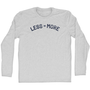 Less = More Adult Cotton Long Sleeve T-shirt - Grey Heather