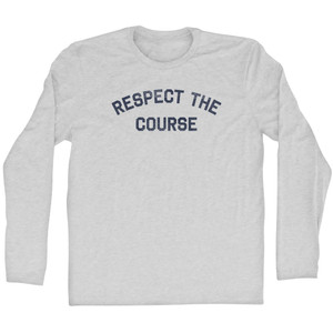 Respect The Course Adult Cotton Long Sleeve T-shirt - Grey Heather