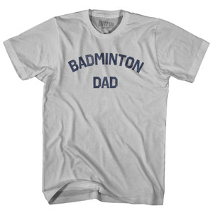 Badminton Dad Adult Cotton T-shirt - Cool Grey