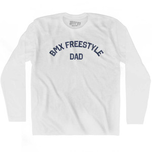 BMX Freestyle Dad Adult Cotton Long Sleeve T-shirt - White
