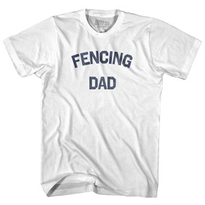 Fencing Dad Adult Cotton T-shirt - White