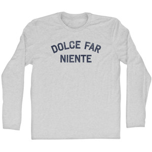 Dolce Far Niente Adult Cotton Long Sleeve T-shirt - Grey Heather
