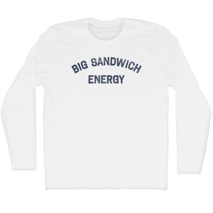 Big Sandwich Energy Adult Cotton Long Sleeve T-shirt - White
